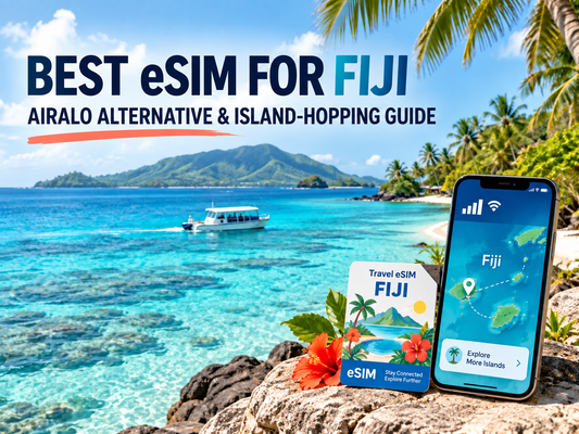 Best eSIM for Fiji：斐濟 eSIM 價格、Airalo 替代方案與跳島自由行攻略