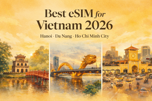 越南旅遊攻略 2026｜河內、峴港、胡志明市必玩景點 + Vietnam eSIM 推薦