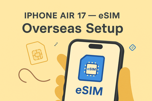 中國 iPhone Air 17 eSIM｜境外開卡、限制、避坑與全流程解析