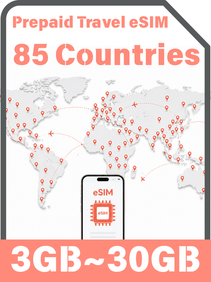Global Travel eSIM for 85 Countries | 3GB - 30GB Prepaid Data Plans