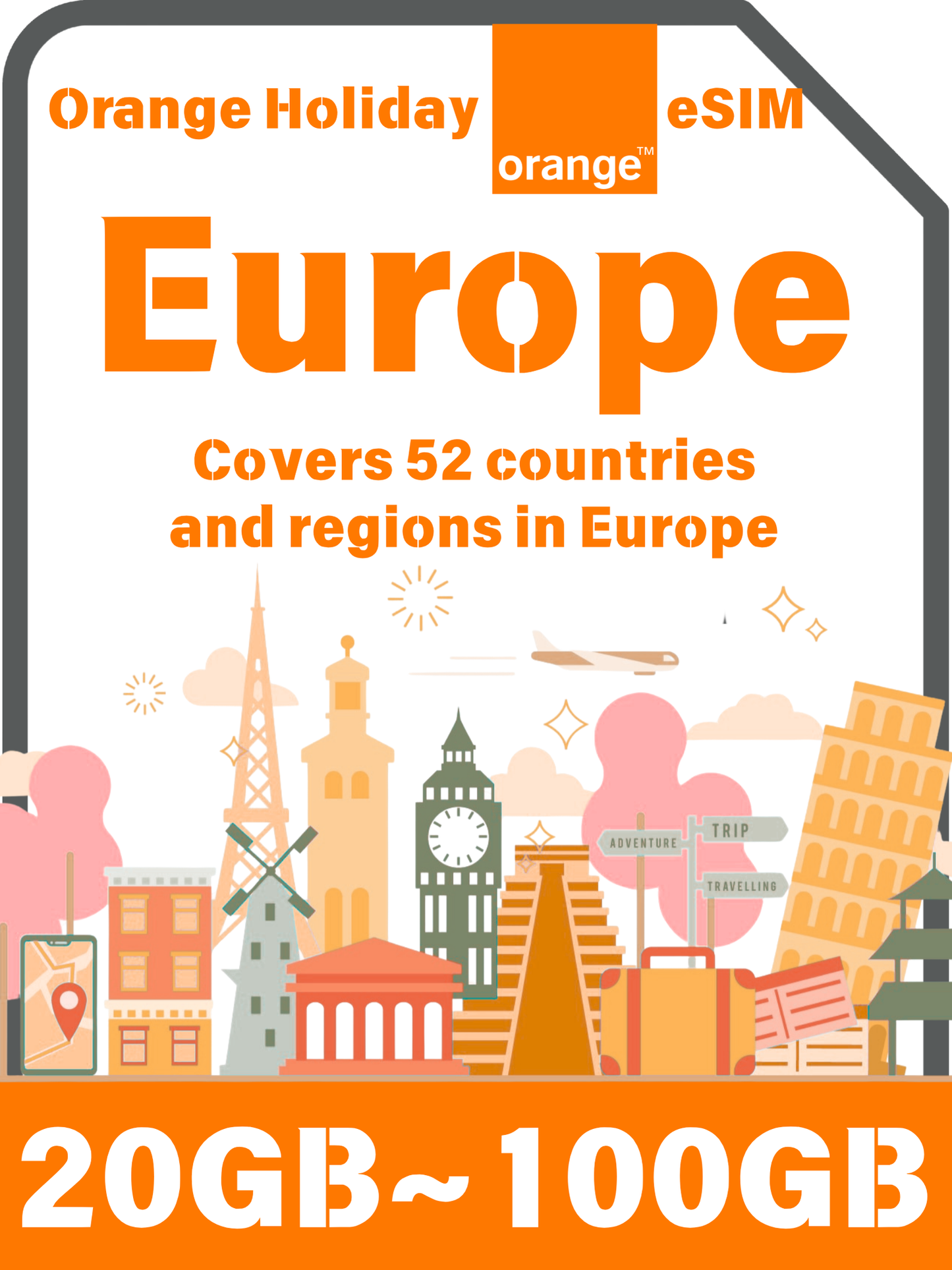 Orange Holiday Europe eSIM – 30-Day Plans with Calls & SMS | 20/50/100GB